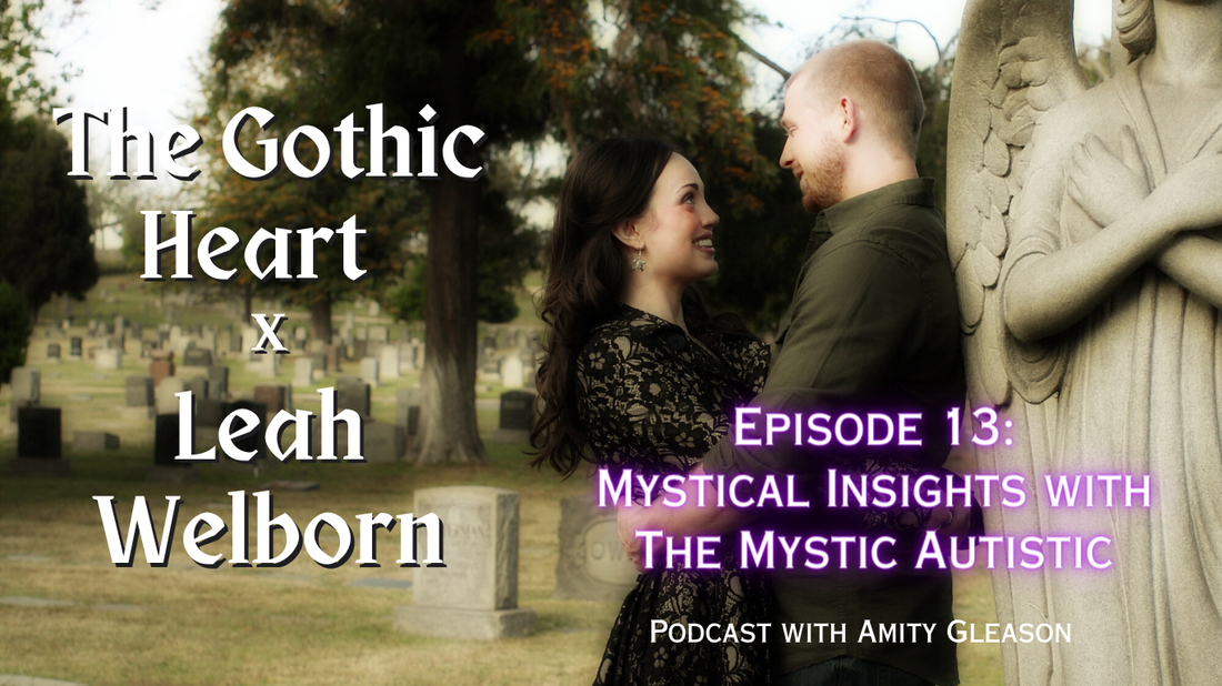 Mystical Insights with The Mystic Autistic, Leah Welborn